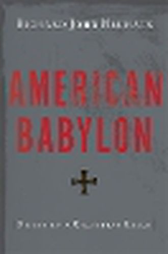 Cover image for American Babylon: Notes of a Christian Exile