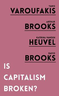 Cover image for Is Capitalism Broken?