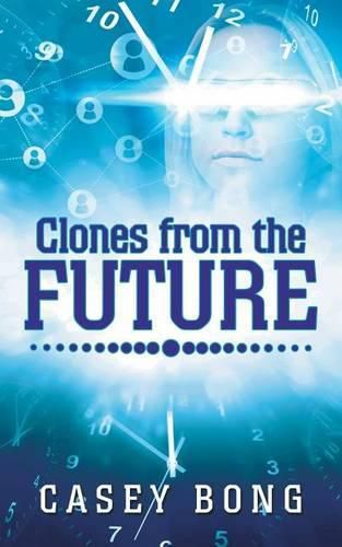 Cover image for Clones from the Future