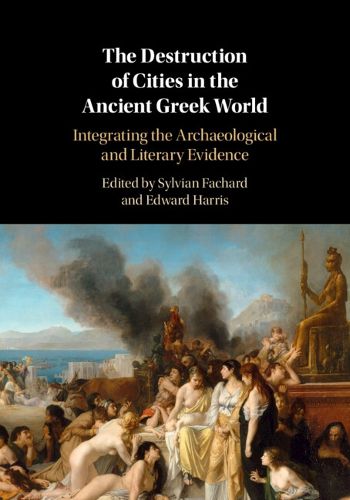 The Destruction of Cities in the Ancient Greek World