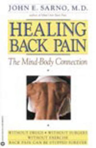 Cover image for Healing Back Pain: The Mind-Body Connection