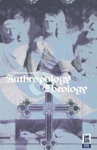 Cover image for Anthropology and Theology