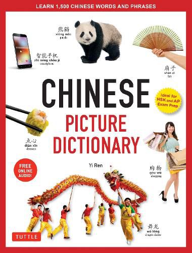 Cover image for Mandarin Chinese Picture Dictionary: Learn 1,500 Key Chinese Words and Phrases (Perfect for AP and HSK Exam Prep, Includes Online Audio)