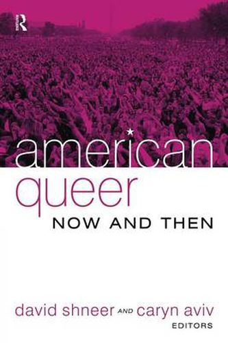 Cover image for American Queer, Now and Then