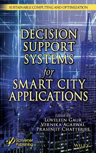 Cover image for Intelligent Decision Support Systems for Smart City Applications