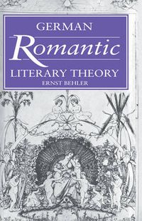 Cover image for German Romantic Literary Theory