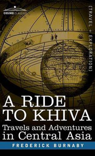 Cover image for A Ride to Khiva: Travels and Adventures in Central Asia