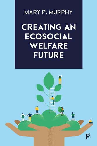 Cover image for Creating an Ecosocial Welfare Future