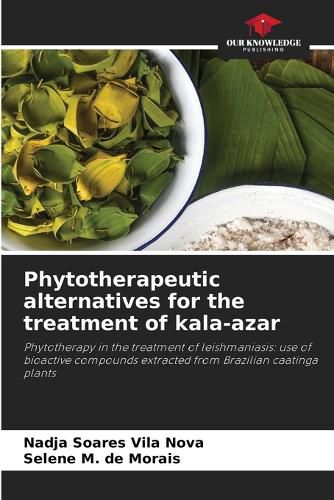 Cover image for Phytotherapeutic alternatives for the treatment of kala-azar