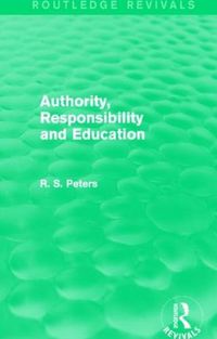 Cover image for Authority, Responsibility and Education