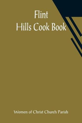 Cover image for Flint Hills Cook Book