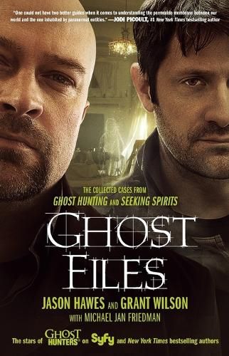 Cover image for Ghost Files: The Collected Cases from Ghost Hunting and Seeking Spirits