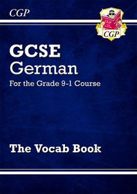 Cover image for GCSE German Vocab Book - for the Grade 9-1 Course