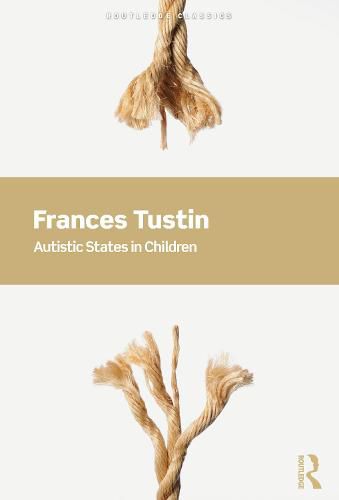 Cover image for Autistic States in Children