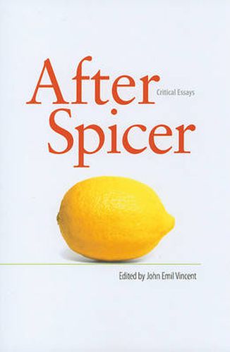 After Spicer: Critical Essays