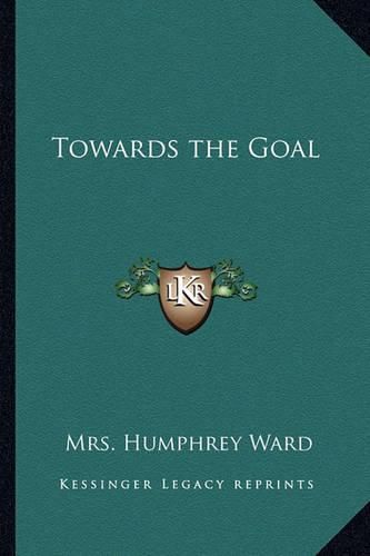 Cover image for Towards the Goal