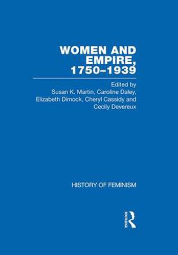 Cover image for Women and Empire, 1750-1939