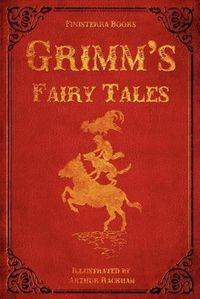 Cover image for Grimm's Fairy Tales (with Illustrations by Arthur Rackham)