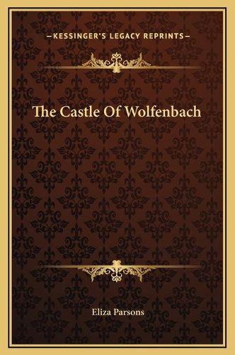 Cover image for The Castle of Wolfenbach