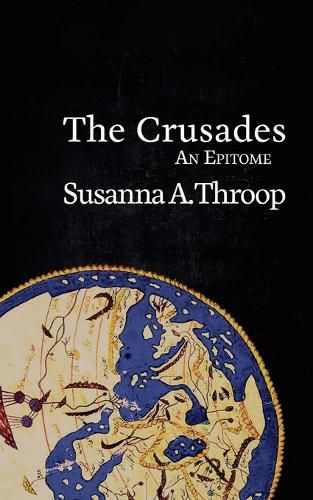 Cover image for The Crusades: An Epitome