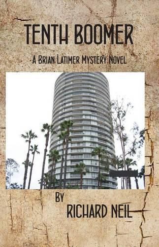 Cover image for Tenth Boomer: A Brian Latimer Mystery Novel