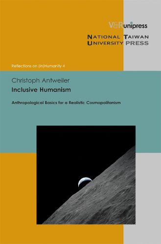 Cover image for Inclusive Humanism: Anthropological Basics for a Realistic Cosmopolitanism