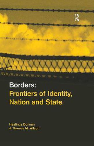 Cover image for Borders: Frontiers of Identity, Nation and State