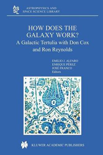 Cover image for How does the Galaxy work?: A Galactic Tertulia with Don Cox and Ron Reynolds