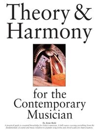 Cover image for Theory & Harmony for the Contemporary Musician