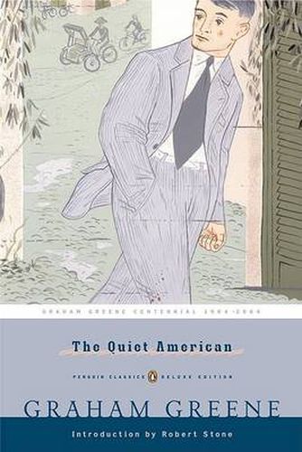 Cover image for The Quiet American: (Penguin Classics Deluxe Edition)