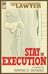 Cover image for The Lawyer: Stay of Execution