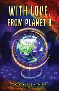 Cover image for With Love, From Planet B