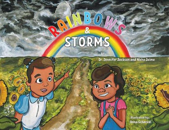 Rainbows & Storms