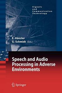 Cover image for Speech and Audio Processing in Adverse Environments