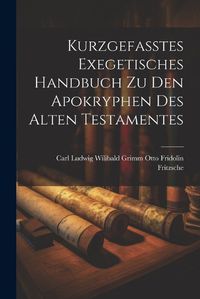 Cover image for Kurzgefasstes Exegetisches Handbuch zu den Apokryphen des Alten Testamentes