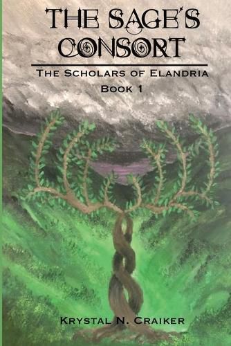 Cover image for The Sage's Consort: Scholars of Elandria Book 1