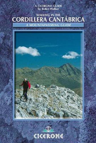 Walking in the Cordillera Cantabrica: A mountaineering guide