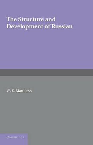 Cover image for The Structure and Development of Russian