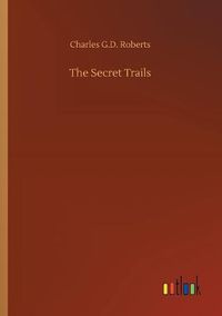 Cover image for The Secret Trails