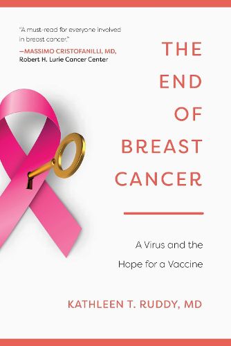 Cover image for The End of Breast Cancer: A Virus and the Hope for a Vaccine