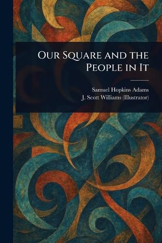 Cover image for Our Square and the People in It