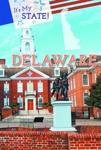 Delaware: The First State