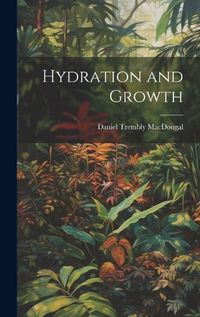 Cover image for Hydration and Growth