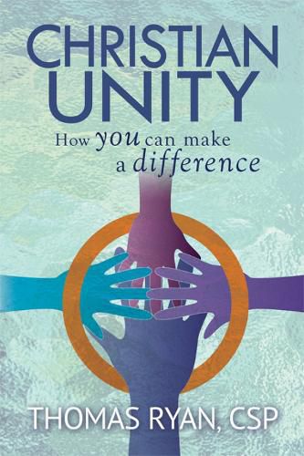 Christian Unity: How You Can Make a Difference