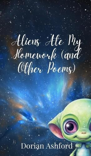 Cover image for Aliens Ate My Homework (and Other Poems)