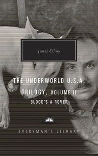 Cover image for Blood's a Rover: Underworld U.S.A. Trilogy Vol. 2