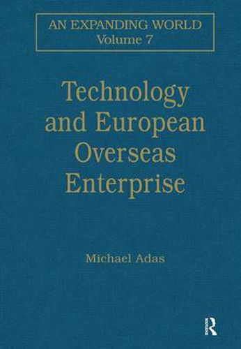 Cover image for Technology and European Overseas Enterprise: Diffusion, Adaptation and Adoption