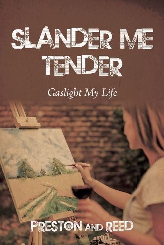 Cover image for Slander Me Tender