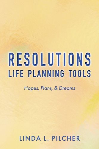 Cover image for Resolutions: Life Planning Tools