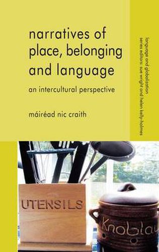 Cover image for Narratives of Place, Belonging and Language: An Intercultural Perspective